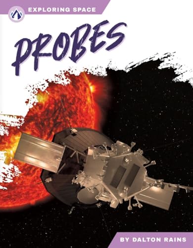 Book cover: “Probes” with a spacecraft against a fiery sun and space.