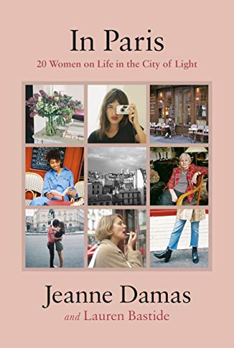 The image is a book cover titled "In Paris: 20 Women on Life in the City of Light." Alt text: Book cover with pink background, title, and collage of women and Paris scenes.