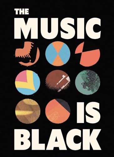 Book cover: “The Music Is Black” with abstract colorful shapes.