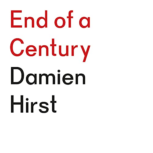 The text End of a Century in red and Damien Hirst in black on white.