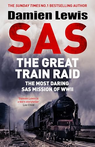 Book cover featuring “SAS The Great Train Raid” with a train image.