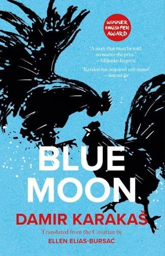 Book cover: "Blue Moon" with black rooster illustrations on blue background.