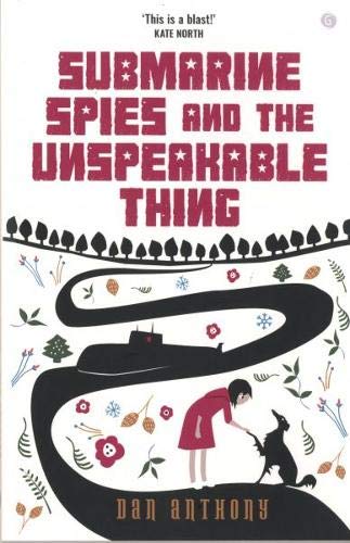 Book cover: submarine, girl, dog, and winding road illustration.