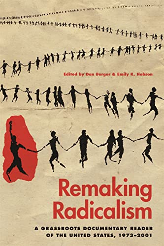 Book cover: silhouettes of people holding hands, red shape, title "Remaking Radicalism".