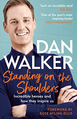 Book cover featuring Dan Walker, author of "Standing on the Shoulders.