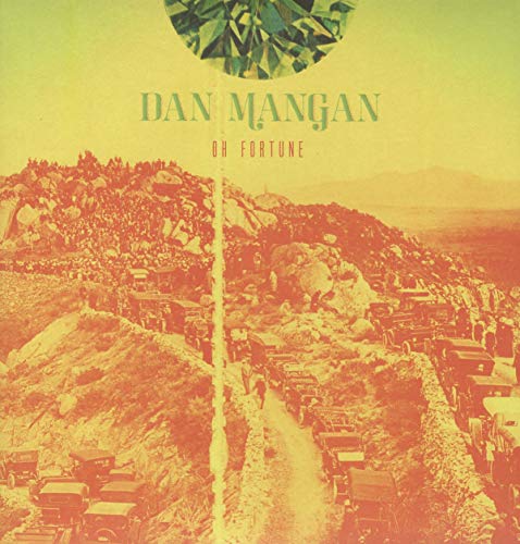 Album cover for Dan Mangan’s “Oh Fortune” with a desert landscape.