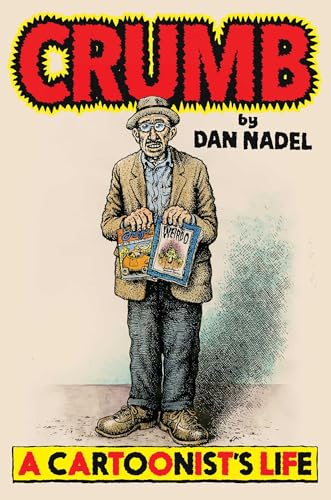 Book cover: "Crumb" by Dan Nadel, featuring a portrait of Robert Crumb.