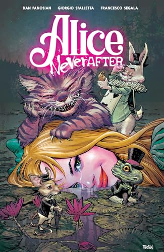 “Alice Never After” comic cover featuring Alice, the Cheshire Cat, and the White Rabbit.