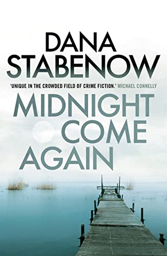 Book cover: “Midnight Come Again” by Dana Stabenow, with a marsh scene.