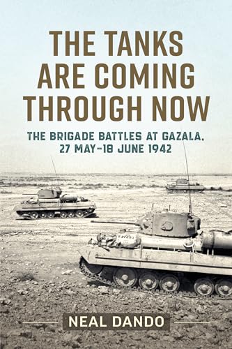 Book cover depicting tanks in a desert landscape, titled "The Tanks Are Coming Through Now.