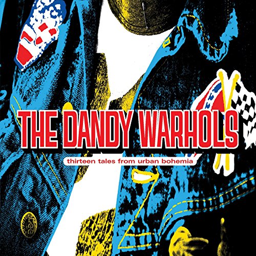 CD cover for The Dandy Warhols’ “Thirteen Tales From Urban Bohemia.”