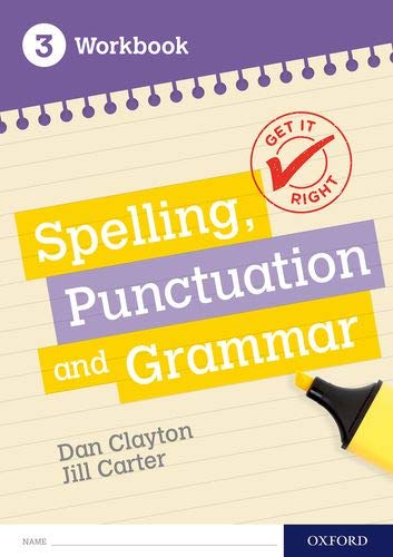 Workbook cover: "Spelling, Punctuation and Grammar" with a yellow highlighter.
