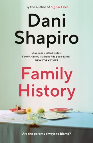 Book cover for “Family History” by Dani Shapiro, with table setting.