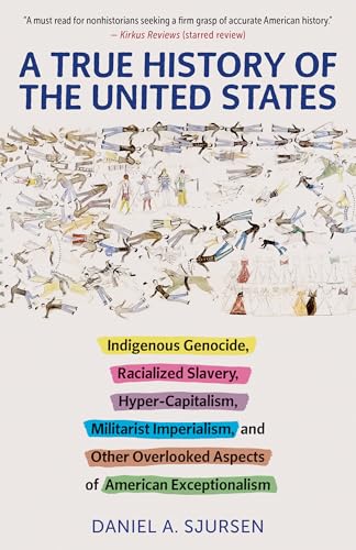 Book cover: “A True History of the United States: Indigenous Genocide.”
