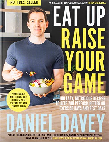 Cookbook cover featuring a man with a salad, text reads "Eat Up, Raise Your Game".