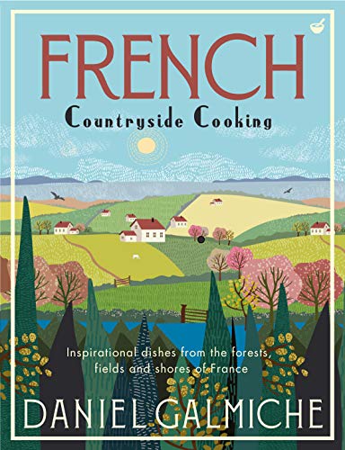 Cookbook cover with illustrated French countryside landscape and bold title text.