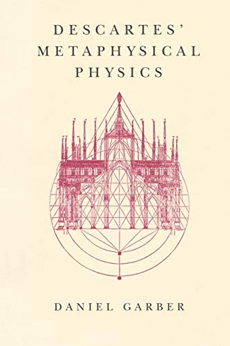 Book cover: “Descartes’ Metaphysical Physics” with red architectural illustration.