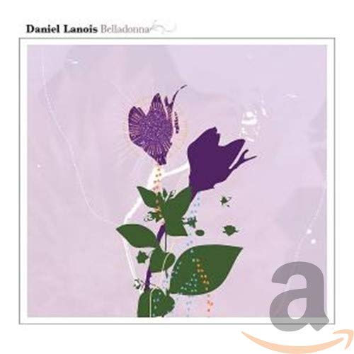CD cover for Daniel Lanois’ “Belladonna” featuring purple flowers.