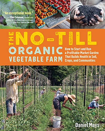 Book cover featuring farmers working in a lush, organic vegetable garden.
