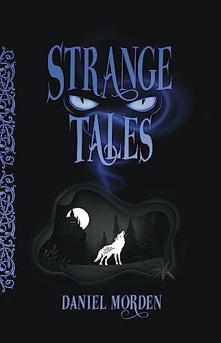 Book cover for “Strange Tales” featuring eyes, a wolf, and a castle.