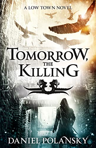 Book cover: "Tomorrow, The Killing" with birds, a hooded figure, and stormy skies.