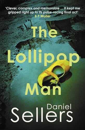 Book cover: "The Lollipop Man" with a yellow shoe in water.