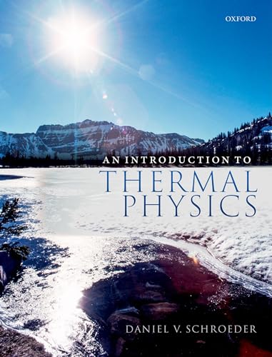 Book cover for An Introduction to Thermal Physics showing a snowy mountain landscape.