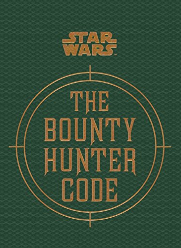 Dark green book cover with gold "Star Wars" and "The Bounty Hunter Code" text.