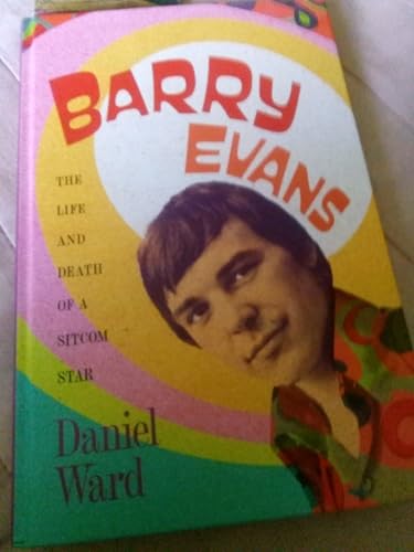 Book cover featuring a portrait of Barry Evans against a colorful, retro-patterned background.