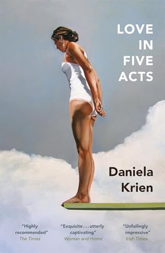 Book cover: woman on diving board against cloudy sky, "Love in Five Acts".