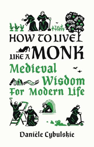 Book cover with green illustrations of monks and text: "How to Live Like a Monk.