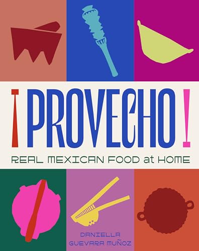 Book cover titled Provecho with colorful illustrations of Mexican kitchen tools on a grid.