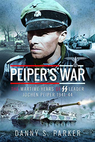 Book cover featuring Jochen Peiper in uniform, tanks in background.