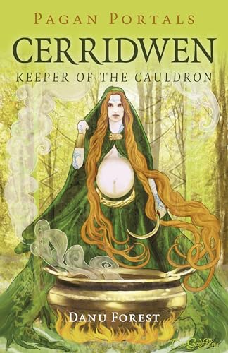 Book cover depicting Cerridwen, a Celtic goddess, with a cauldron and forest background.