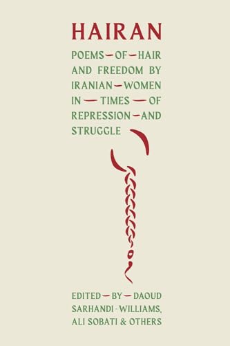 Book cover: "HAIRAN," poems by Iranian women, with a red hair strand.