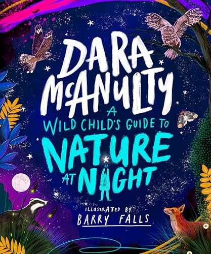 Book cover with illustrated night animals, text reading “A Wild Child’s Guide to Nature.”