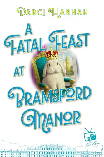 Book cover: rabbit wearing a crown sits on a throne, manor backdrop.