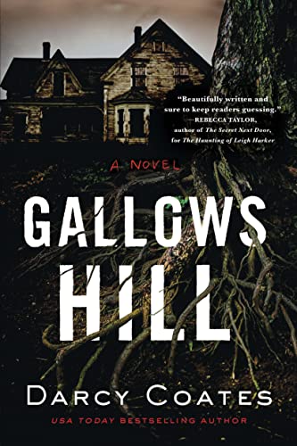 Book cover for "Gallows Hill" featuring a spooky, dilapidated house and roots.