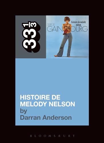 Book cover for "Histoire de Melody Nelson" by Serge Gainsbourg and Darran Anderson.