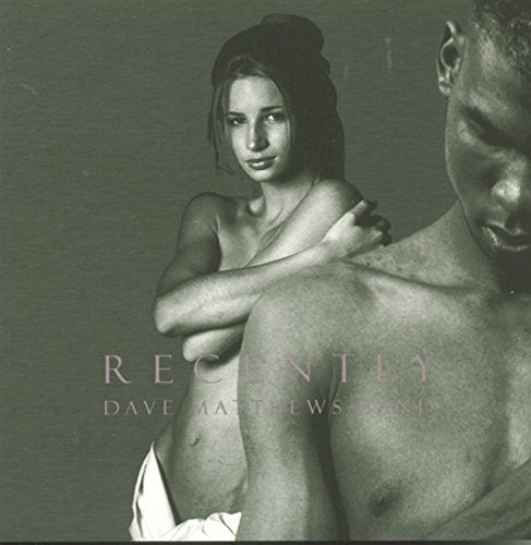CD cover for Dave Matthews Band’s “Recently” featuring two embracing figures.