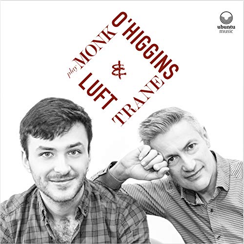 Black and white CD cover featuring two men and text: “O’Higgins & Luft.”