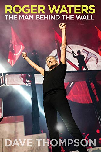Book cover featuring Roger Waters with arms raised on stage.