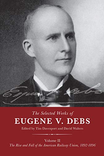 Book cover featuring a portrait of Eugene V. Debs, a labor leader.