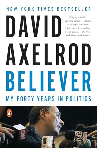 Book cover: "Believer" by David Axelrod, featuring a photo of him speaking.