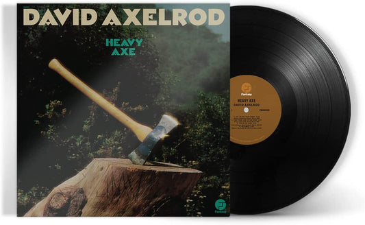 "David Axelrod's 'Heavy Axe' vinyl record and cover featuring an axe on a tree stump."