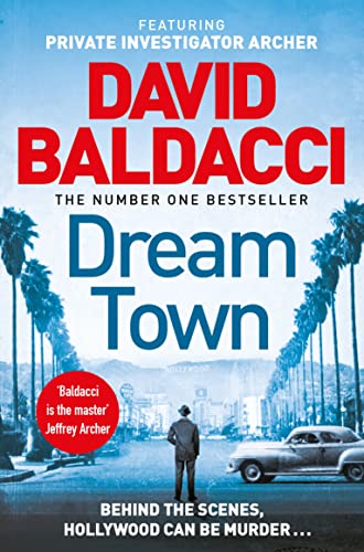 Book cover for Dream Town by David Baldacci featuring a man and vintage car.