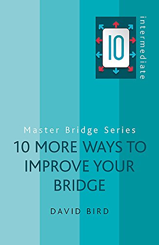Book cover: “10 More Ways to Improve Your Bridge” by David Bird.