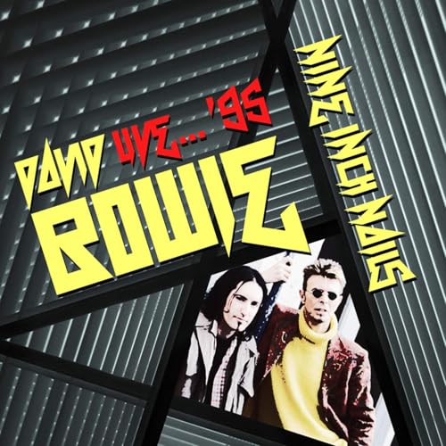 CD cover featuring David Bowie and Trent Reznor with stylized yellow and red text.