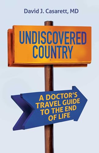 Book cover with a road sign reading “Undiscovered Country,” a doctor’s guide.