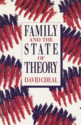 Book cover: "Family and the State of Theory" by David Cheal.
